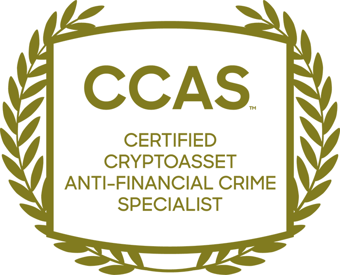 CCAS CERTIFIED CRYPTOASSET ANTI-FINANCIAL CRIME SPECIALIST